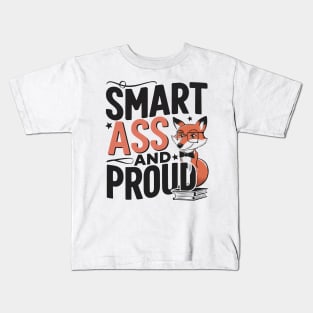 Smart Ass and Proud Kids T-Shirt